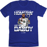 "Homerin' Like My Daddy" Vladimir Guerrero Jr. Royal MLBPA Tee